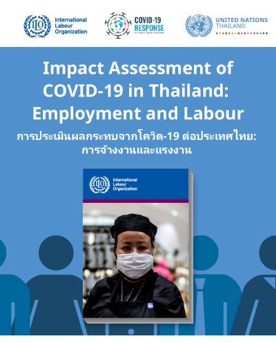 Impact Assessment of COVID-19 in Thailand: Employment and Labour